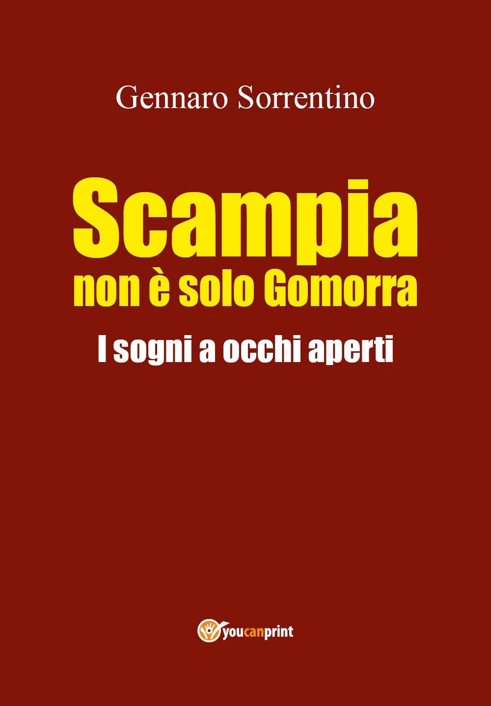 Scampia non è solo Gomorra. I sogni a occhi aperti book