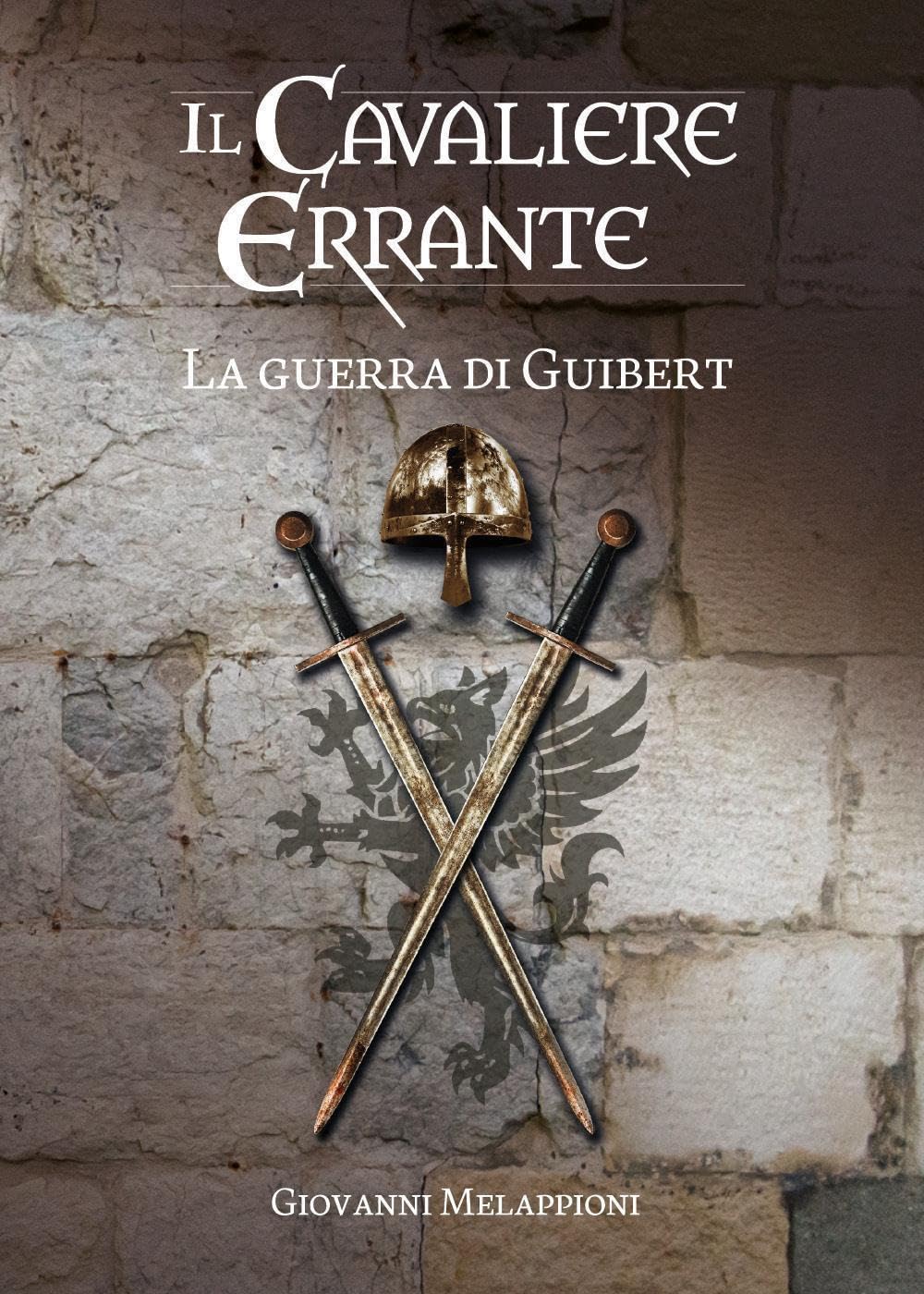 Il cavaliere errante - La guerra di Guibert book