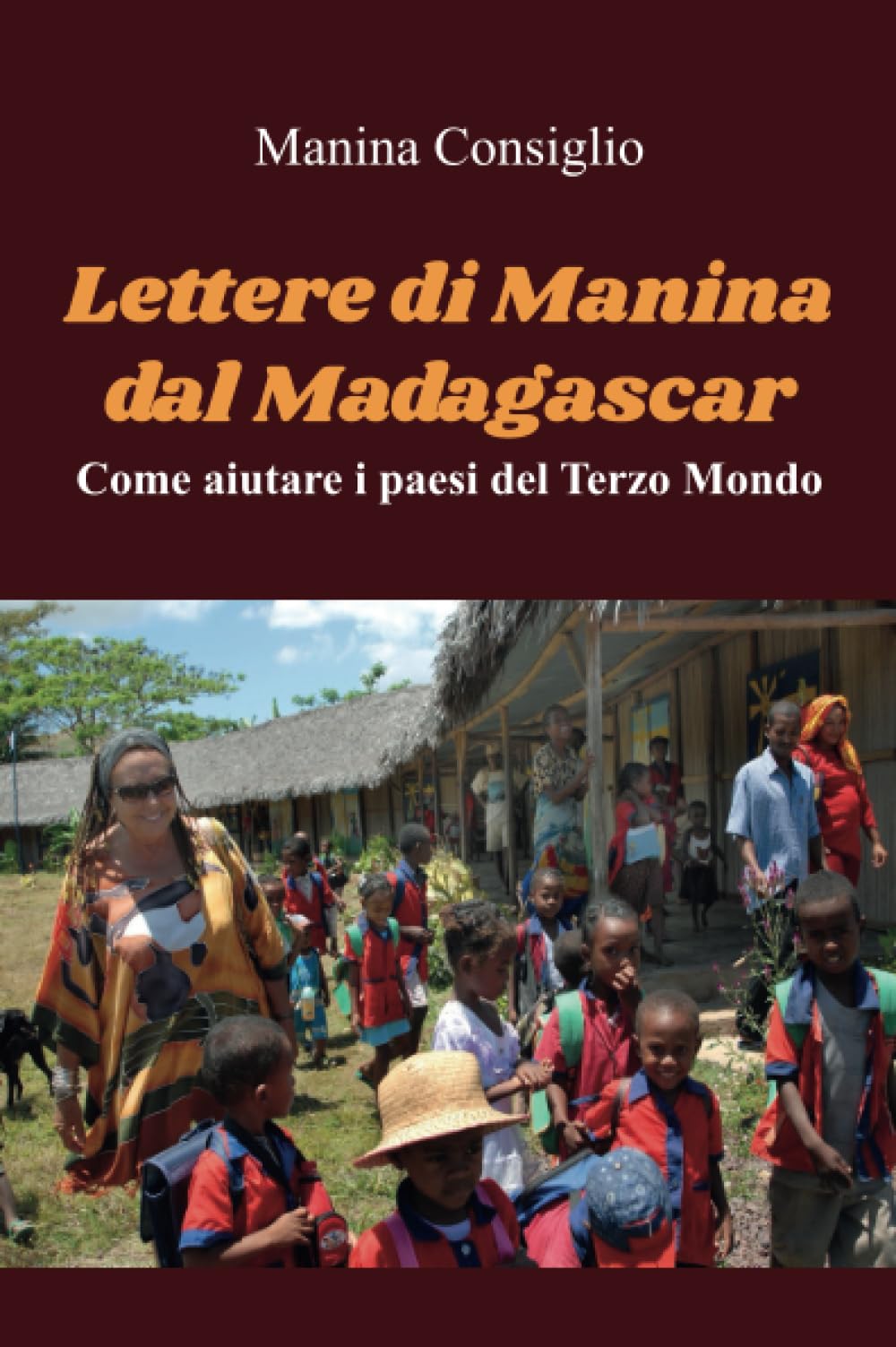 Lettere di Manina dal Madagascar Essays & Short Stories