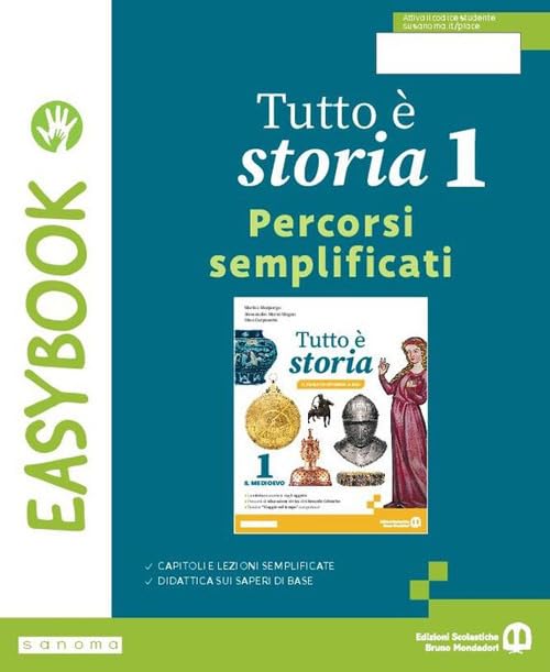 Tutto è storia. Easybook. Per la Scuola media. Con e-book. Con espansione online (Vol. 1) book