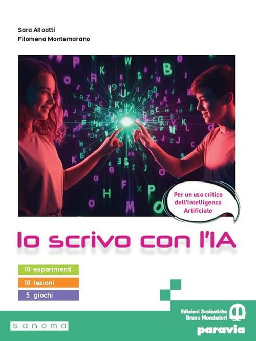 Io scrivo con l'IA. Per le Scuole superiori. Con e-book. Con espansione online book