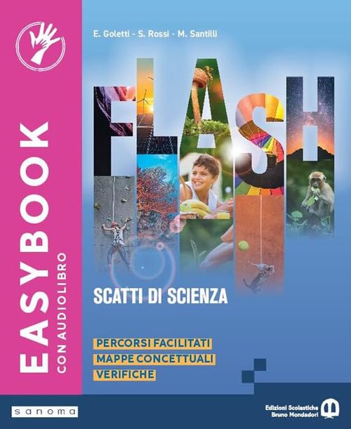 Flash. Scatti di scienza. Easybook. Per la Scuola media. Con e-book. Con espansione online book