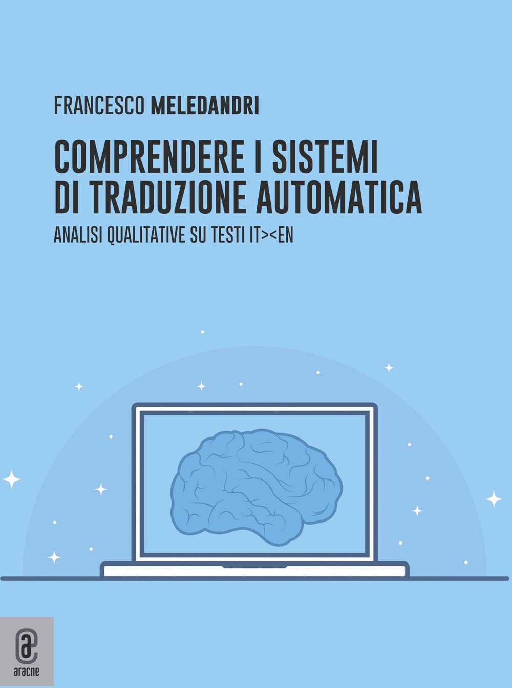 Comprendere i sistemi di traduzione automatica. Analisi qualitative su testi it-en book