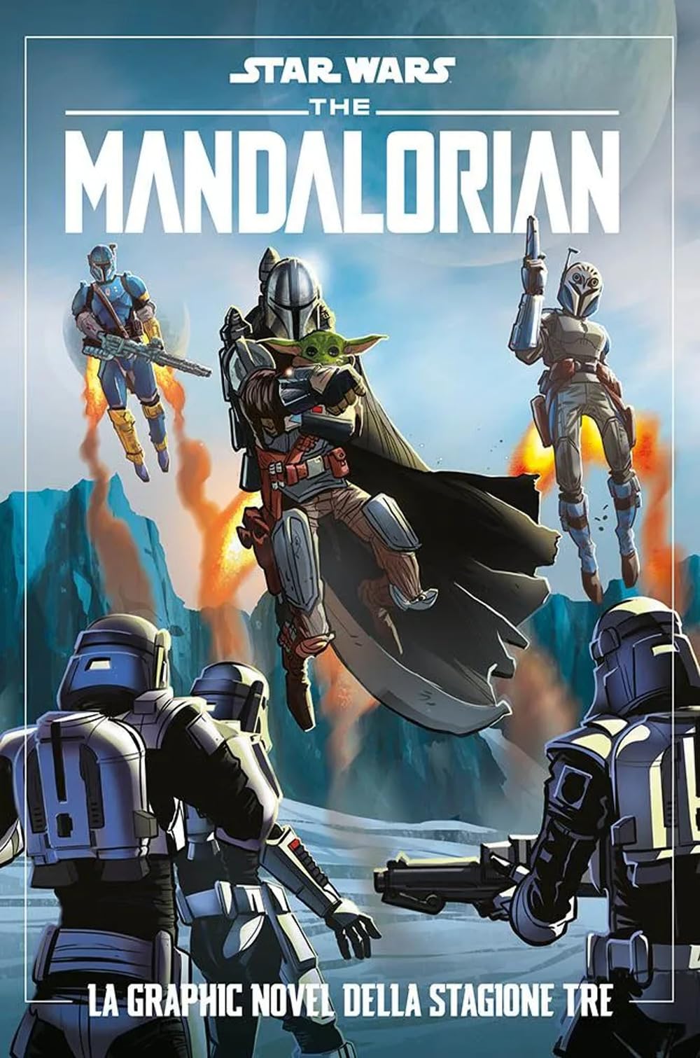 The Mandalorian. Star wars. La graphic novel della stagione tre book