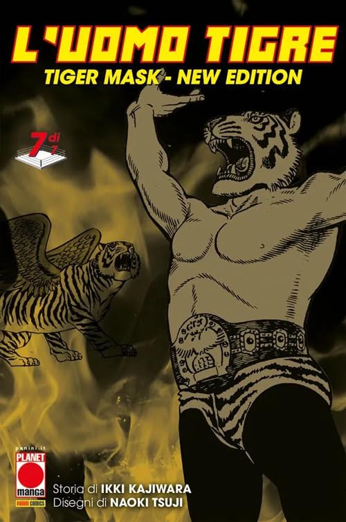 L'Uomo Tigre. Tiger Mask. New edition (Vol. 7) book