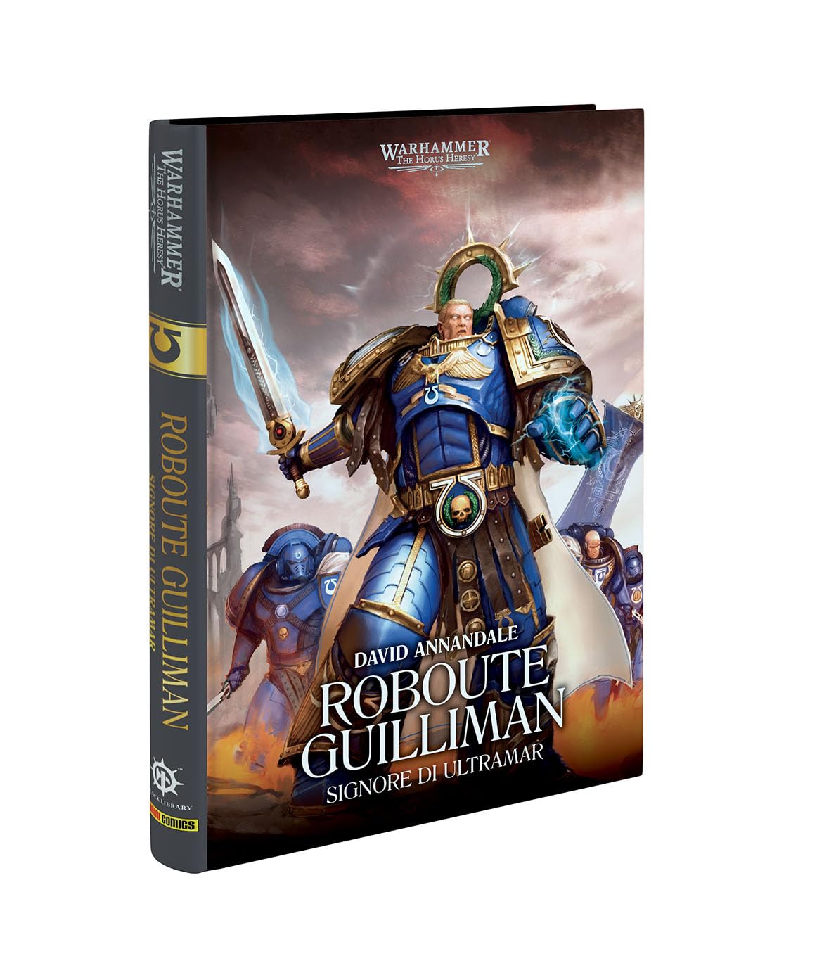 Roboute Guilliman. Signore di Ultramar. The Horus heresy. Warhammer (Vol. 1) book