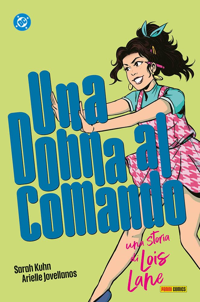 Una donna al comando. Una storia di Lois Lane book