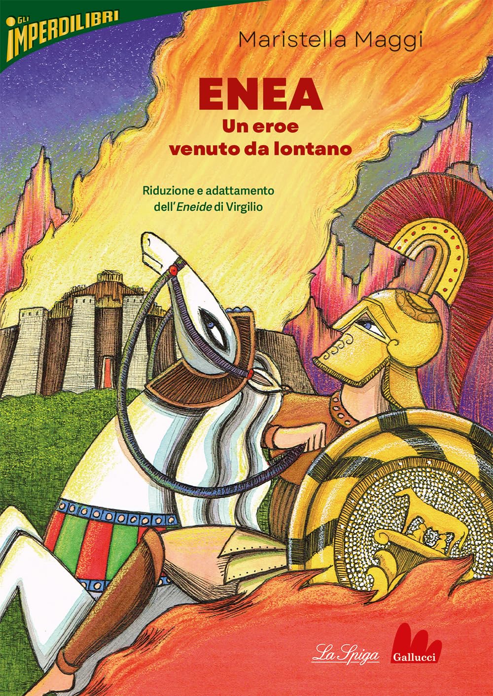 Enea, un eroe venuto da lontano Fairy Tales & Legends