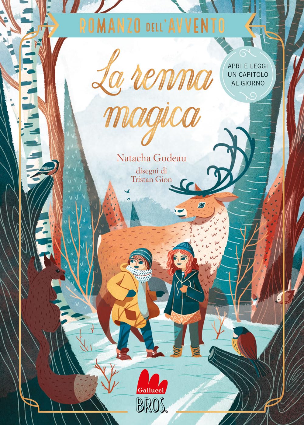 La renna magica. Il romanzo dell'Avvento Novels & Short Stories