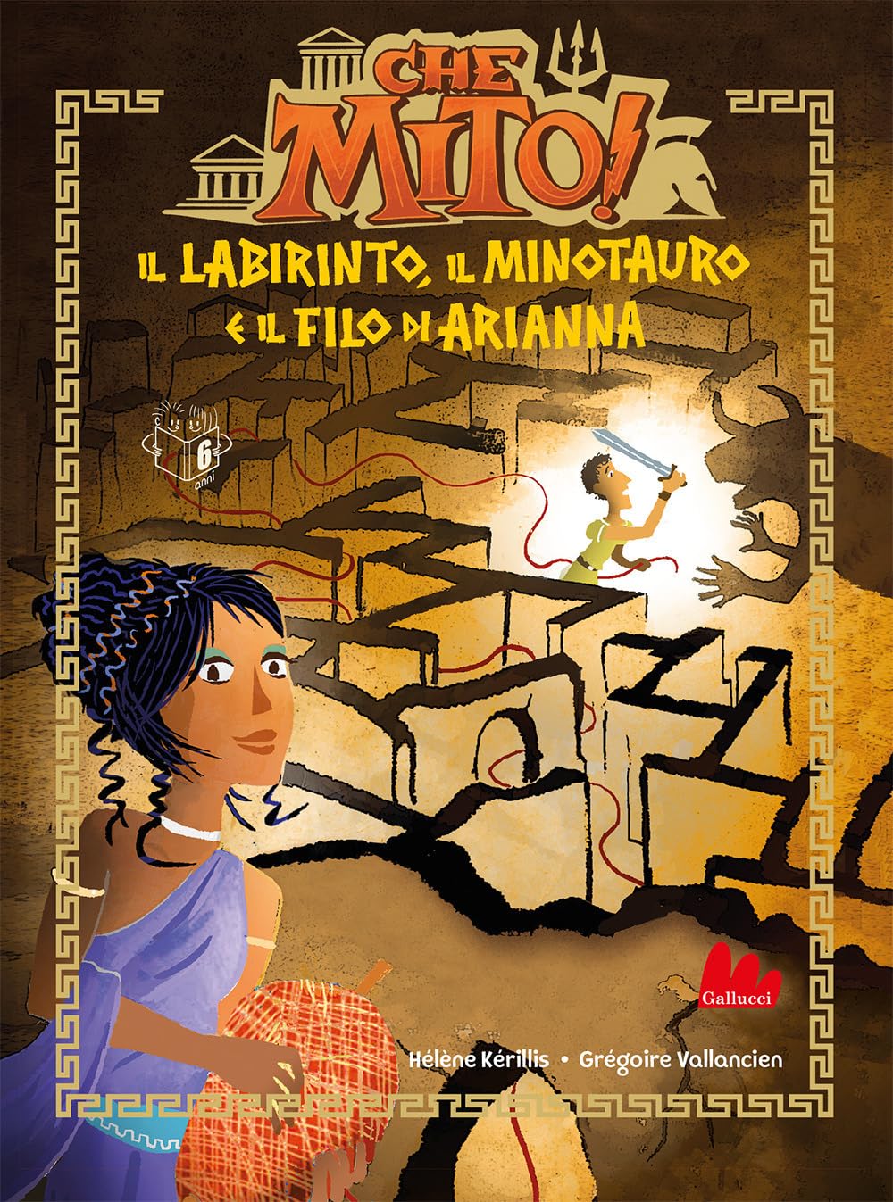 Il labirinto, il Minotauro e il filo di Arianna. Che mito! Ediz. a colori (Universale d'Avventure e d'Osservazioni. Prime letture) Fairy Tales & Legends