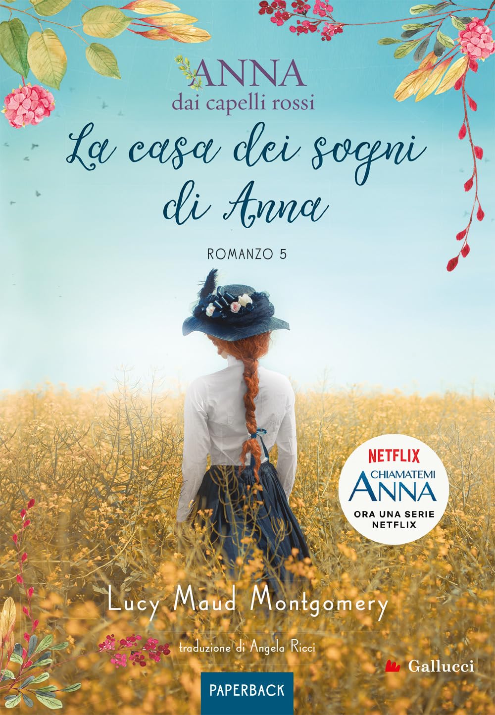 La casa dei sogni di Anna. Anna dai capelli rossi. Paperback (Vol. 5) Novels & Short Stories