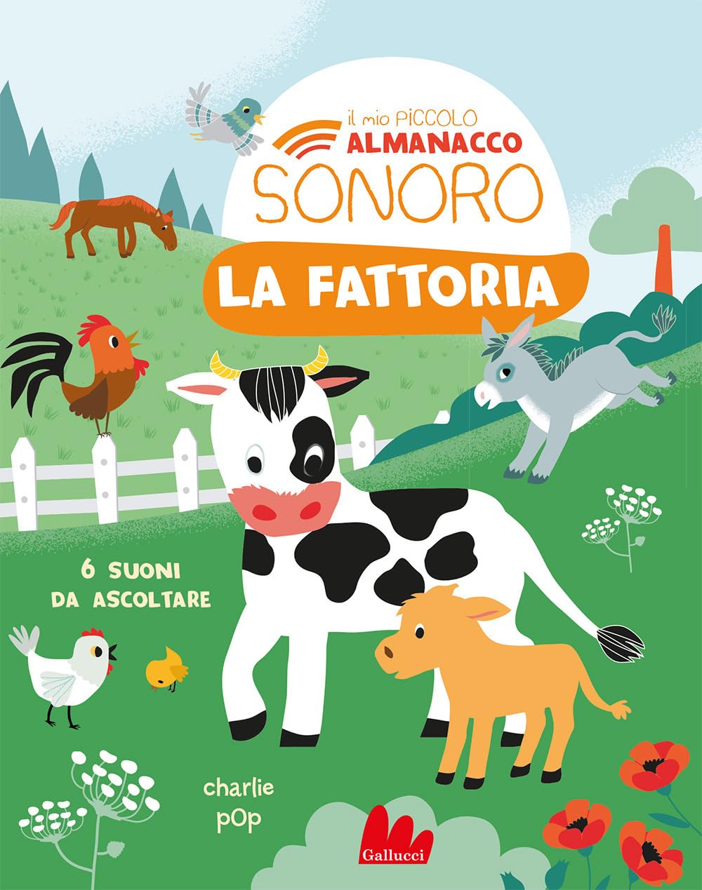 La fattoria. Il mio piccolo almanacco sonoro. Ediz. a colori book
