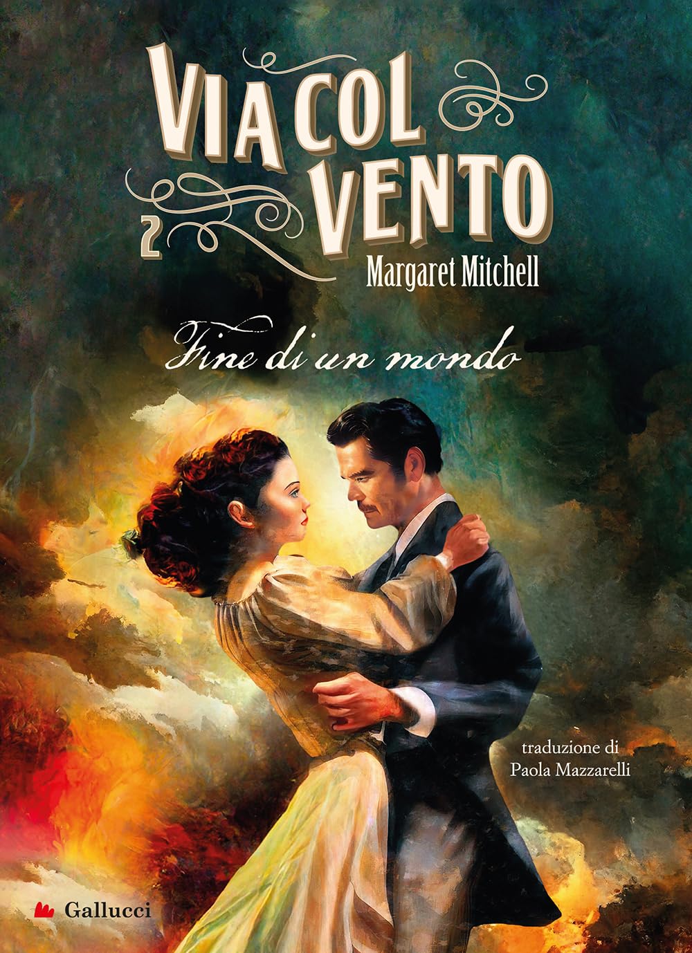 Via col vento. Nuova ediz.. Fine di un mondo (Vol. 2) book