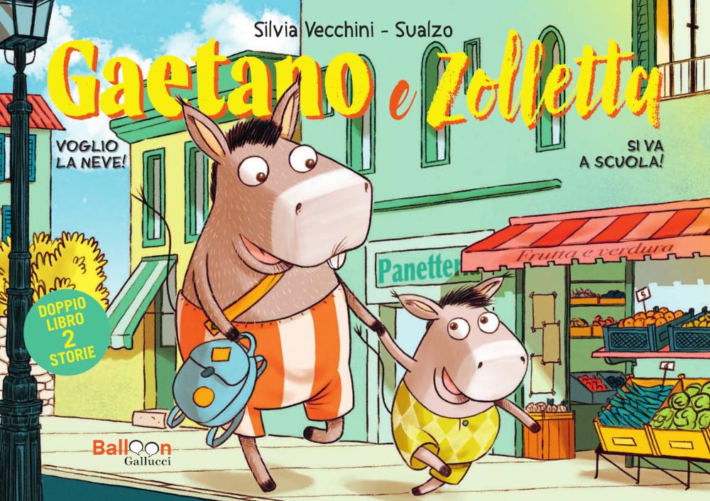 Gaetano e Zolletta: Si va a scuola!-Voglio la neve! book