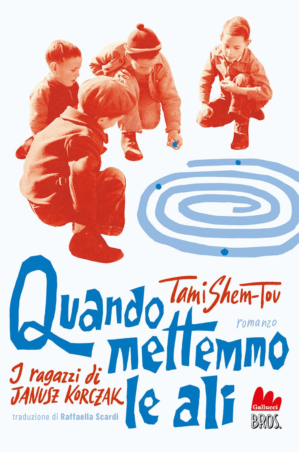 Quando mettemmo le ali. I ragazzi di Janusz Korczak book