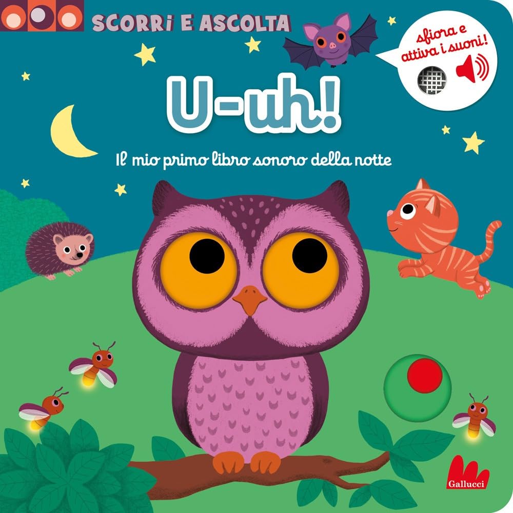 U-uh! Il mio primo libro con i suoni della notte. Ediz. a colori book