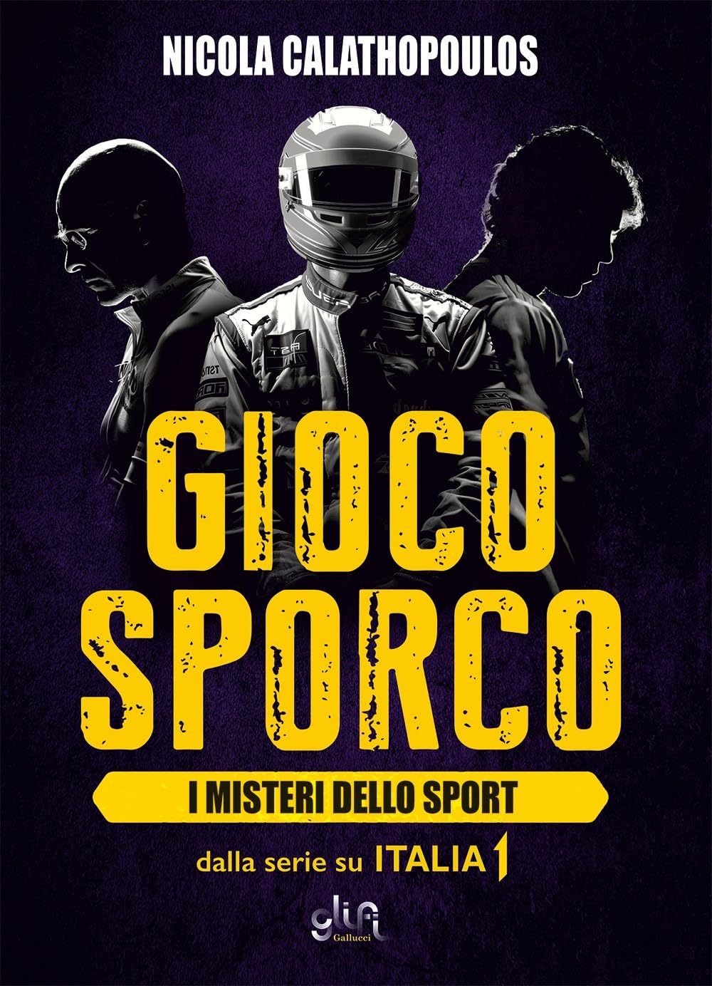 Gioco sporco. I misteri dello sport book