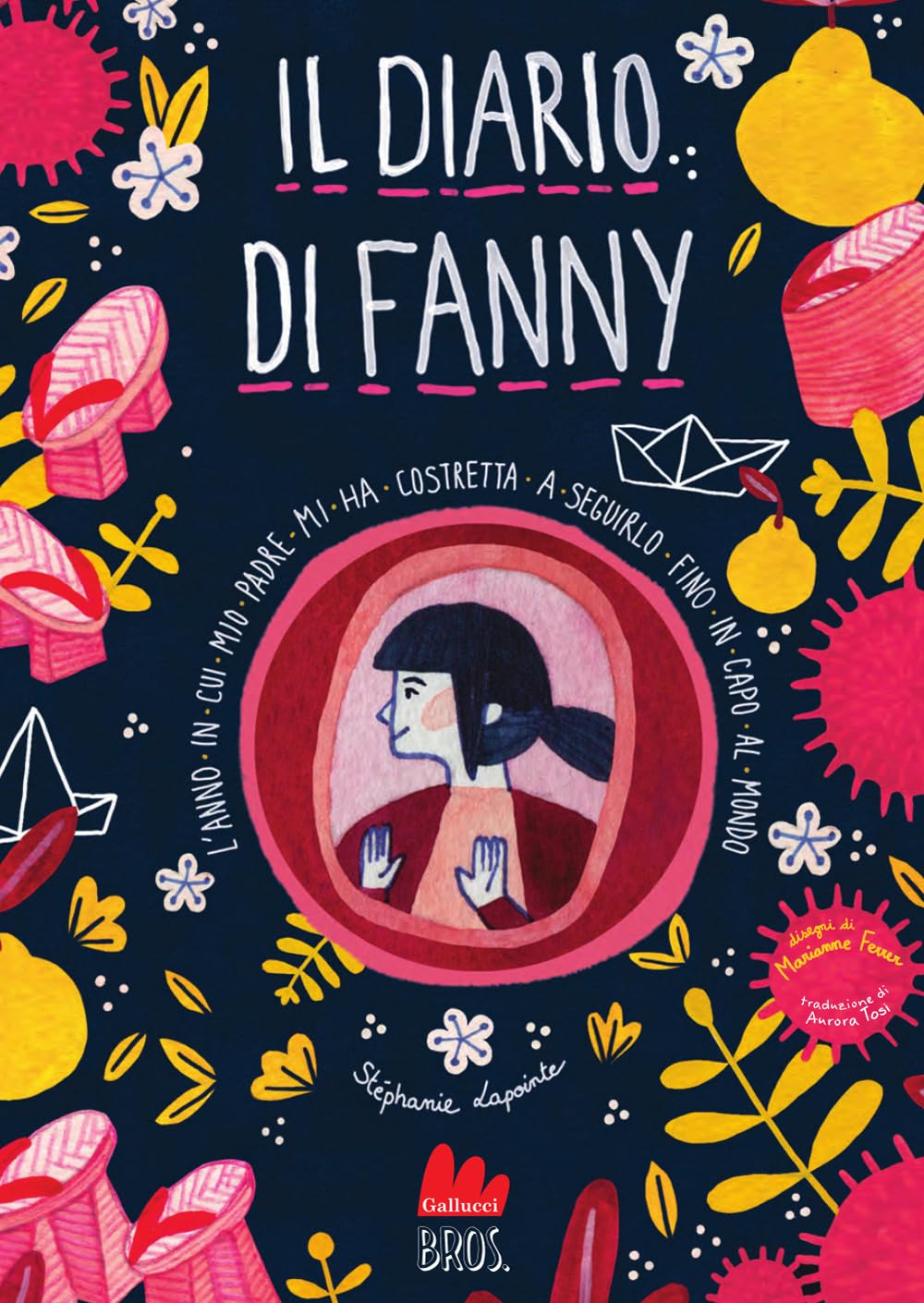 L'anno in cui mio padre mi ha costretta a seguirlo fino in capo al mondo. Il diario di Fanny (Vol. 2) (Young) Non-fiction