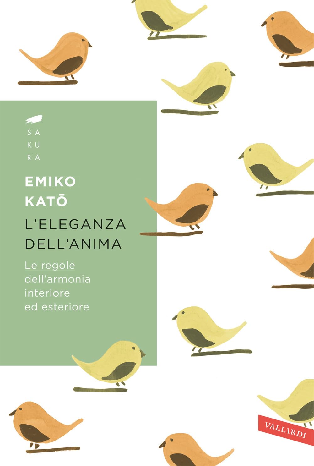 L'eleganza dell'anima. Le regole dell'armonia interiore ed esteriore book