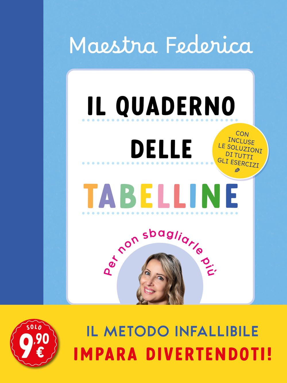 Il quaderno delle tabelline. Per non sbagliarle più Foreign Languages ​​& Dictionaries