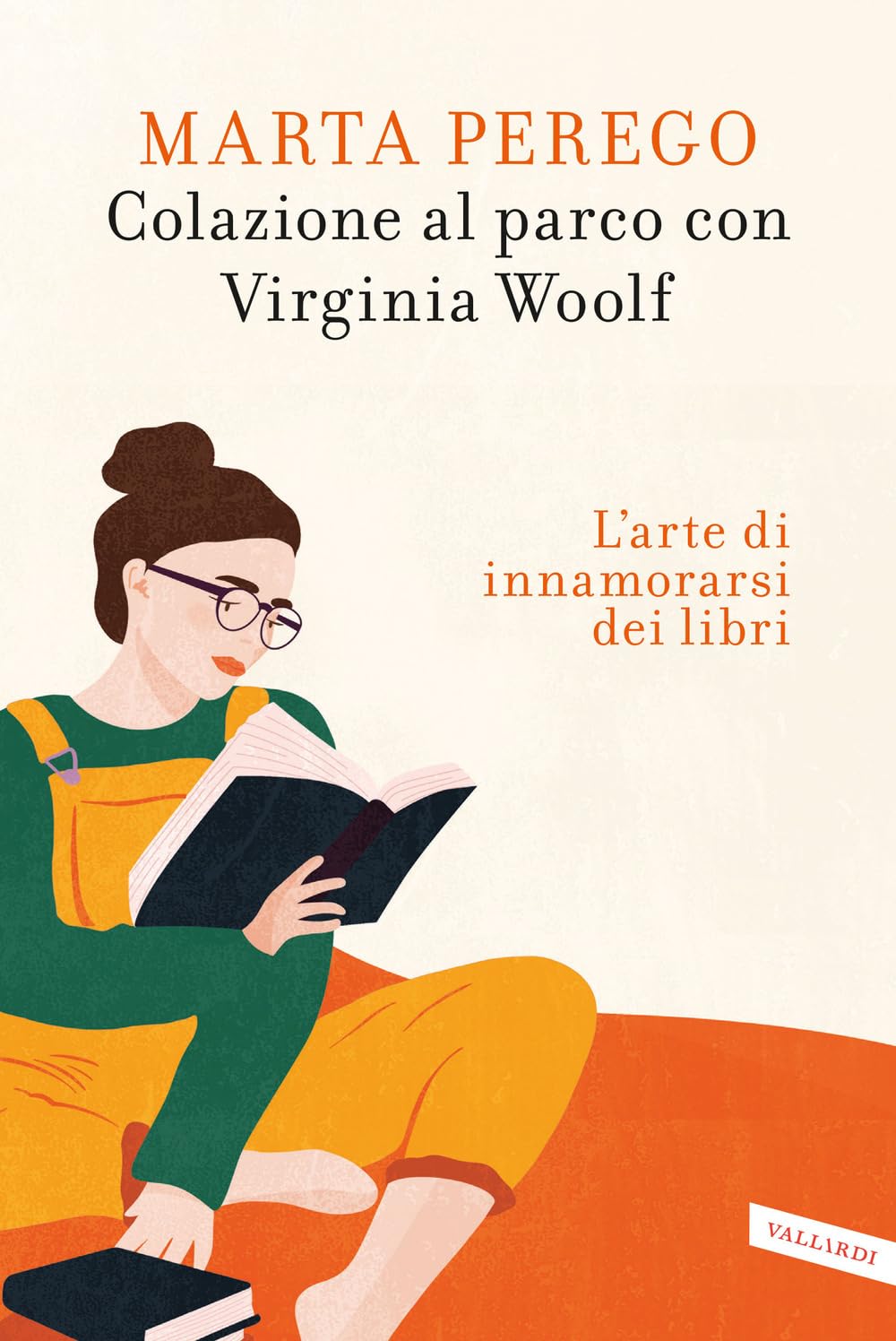 Colazione al parco con Virginia Woolf. L'arte di innamorarsi dei libri book