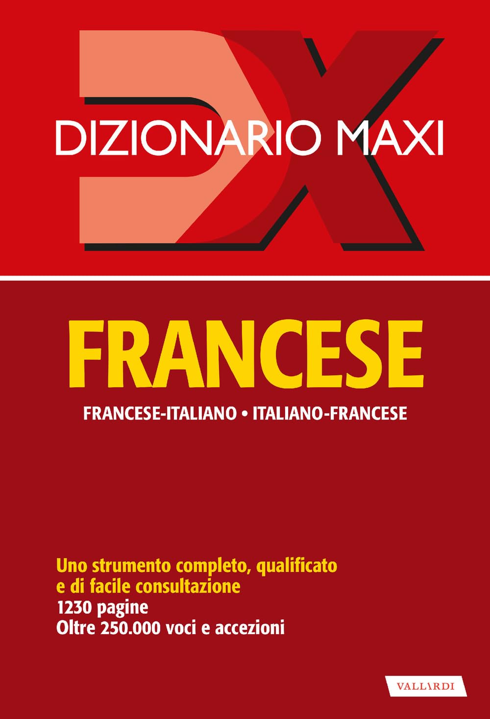 Dizionario maxi. Francese. Francese-italiano, italiano-francese Foreign Languages ​​& Dictionaries