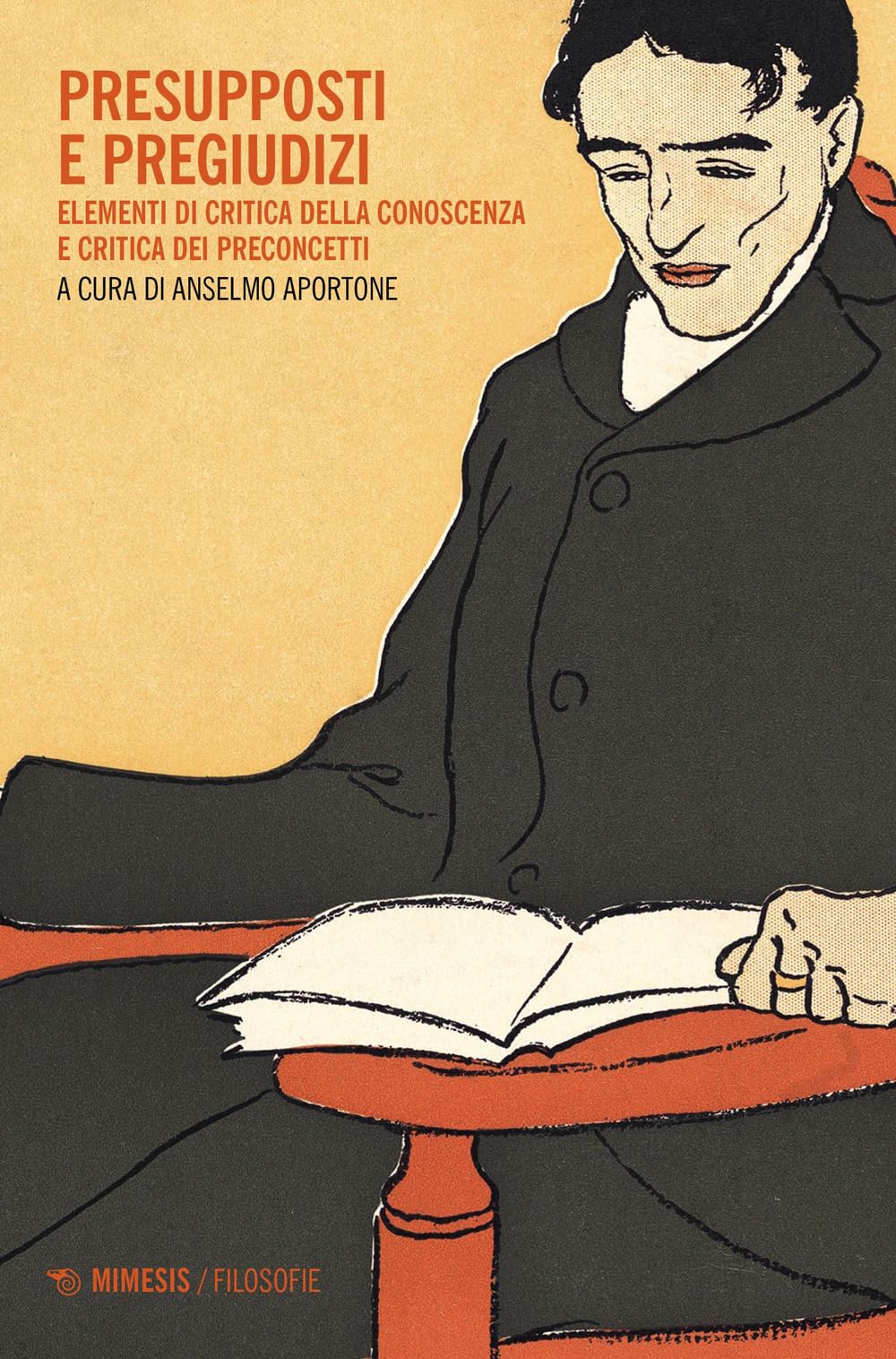 Presupposti e pregiudizi. Elementi di critica della conoscenza e critica di preconcetti Philosophy