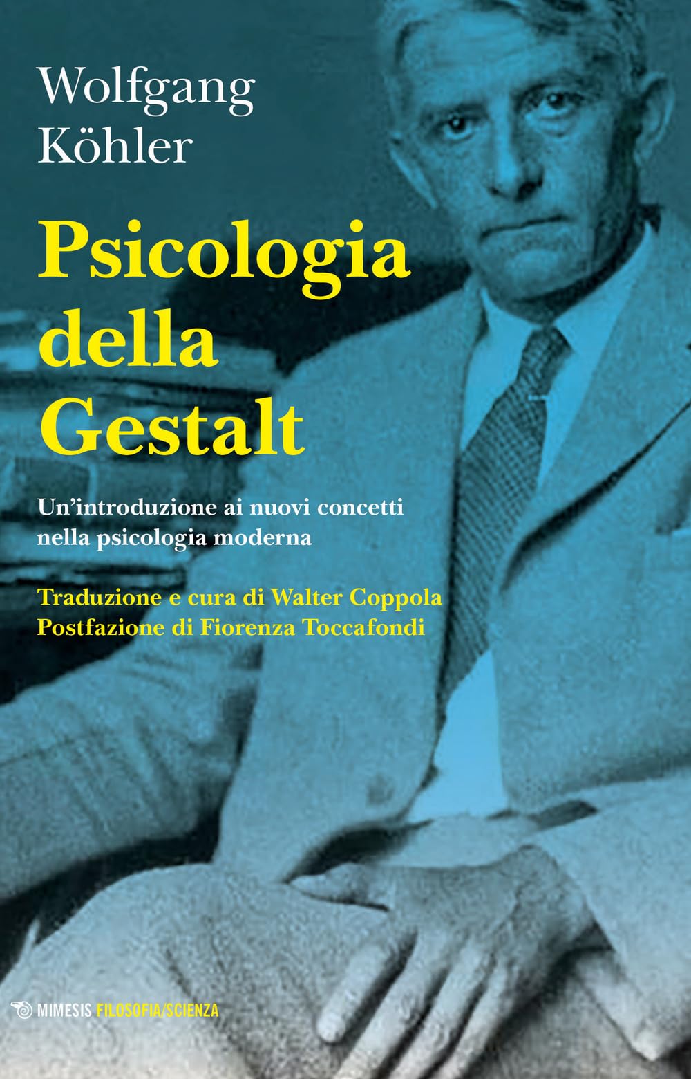 Psicologia della Gestalt. Un'introduzione ai nuovi concetti nella psicologia moderna book