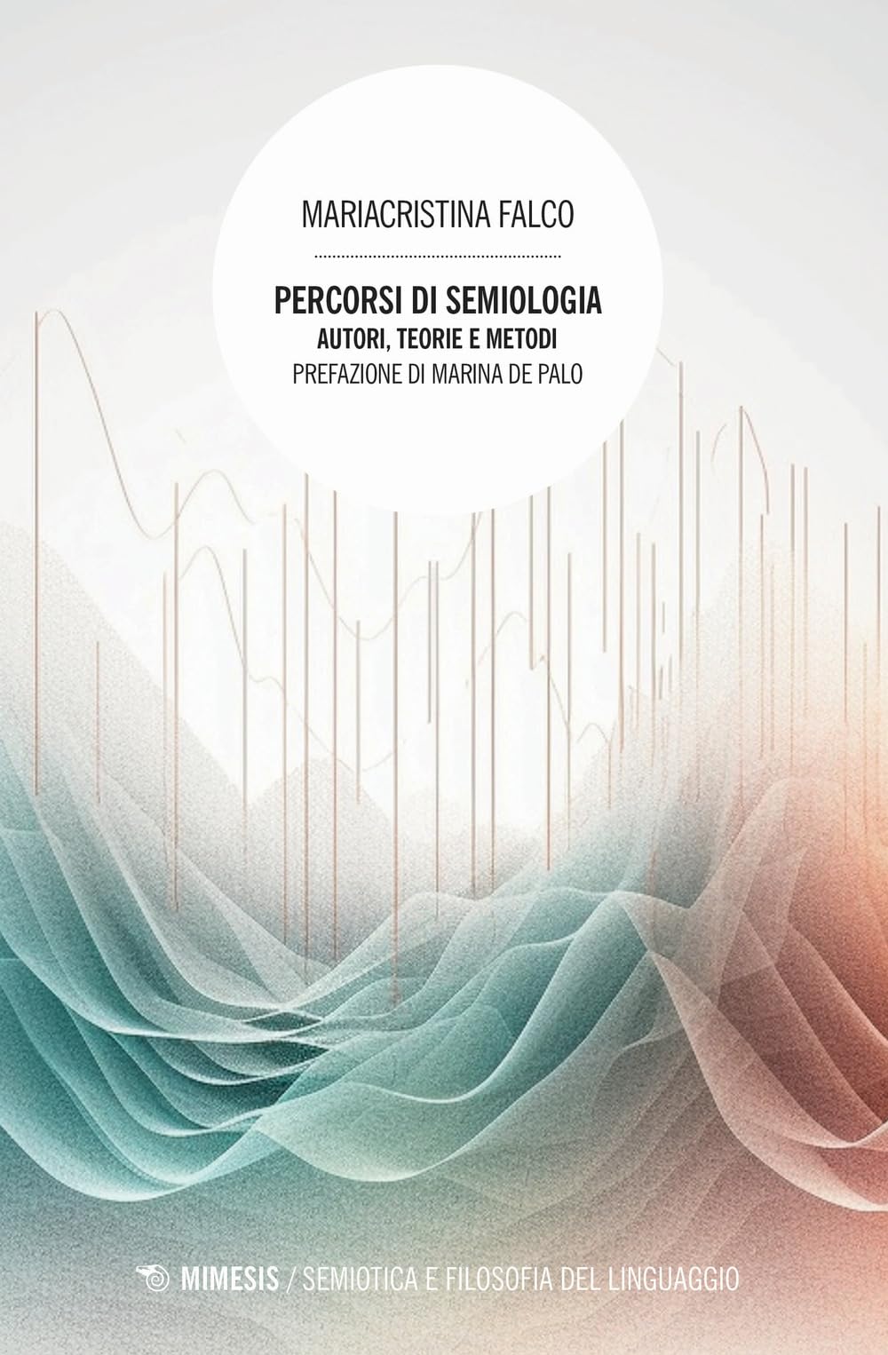Percorsi di semiologia. Autori, teorie e metodi book