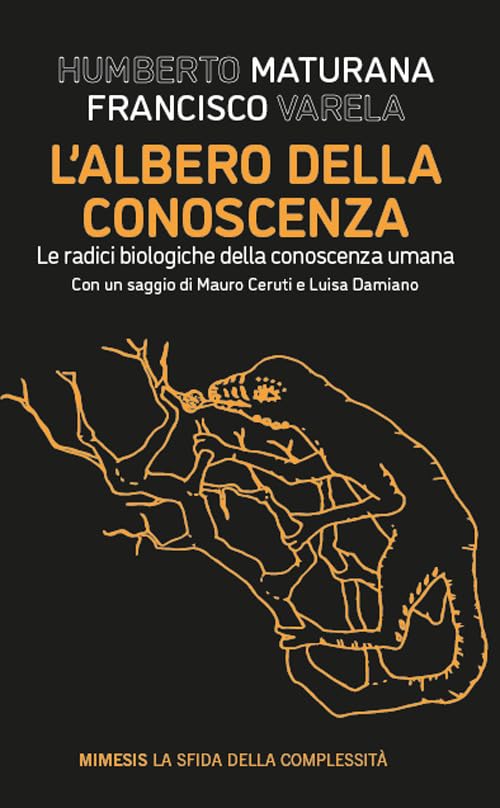 L'albero della conoscenza. Le radici biologiche della conoscenza umana book