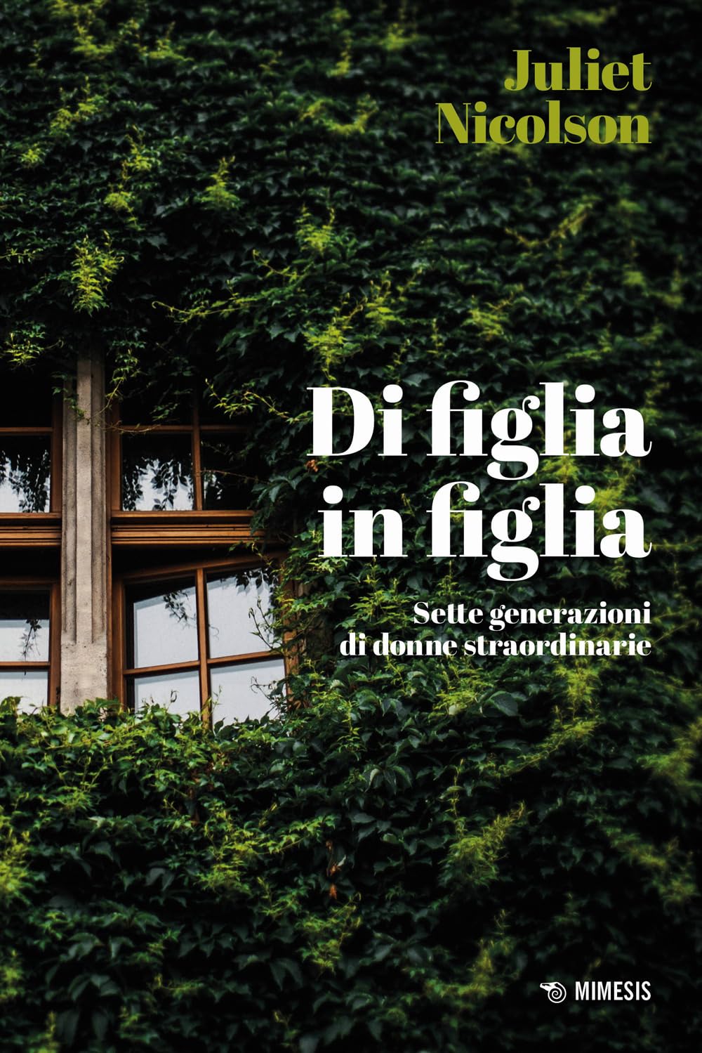Di figlia in figlia. Sette generazioni. Una famiglia straordinaria book