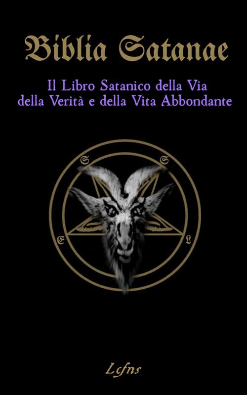 Biblia Satanae. Bibbia satanica tradizionale book