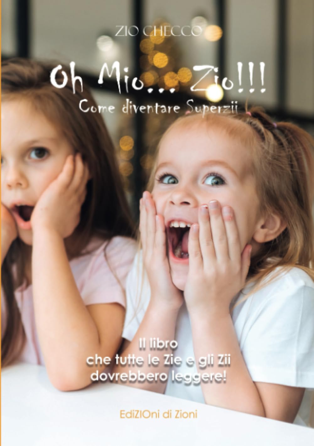 Oh mio Zio!: Come diventare Superzii - Il Miglior regalo per una Zia o uno Zio Leisure, Home & Garden