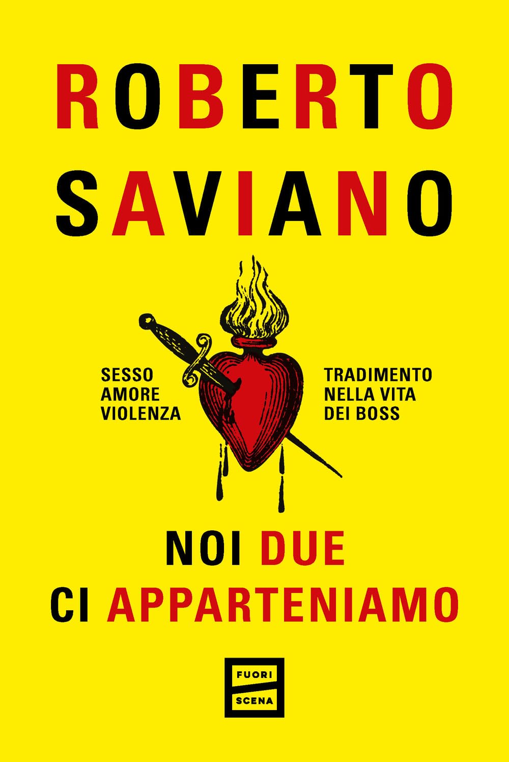 Noi due ci apparteniamo. Sesso, amore, violenza, tradimento nella vita dei boss Crime & Thrillers