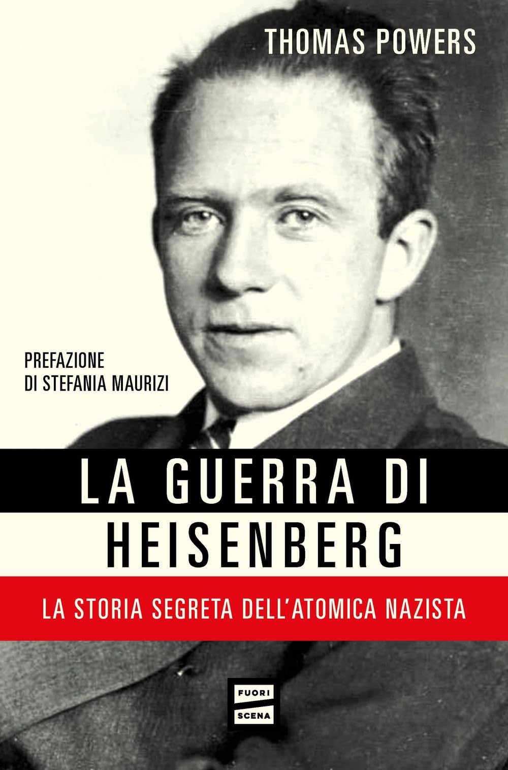 La guerra di Heisenberg. La storia segreta dell'atomica nazista Science