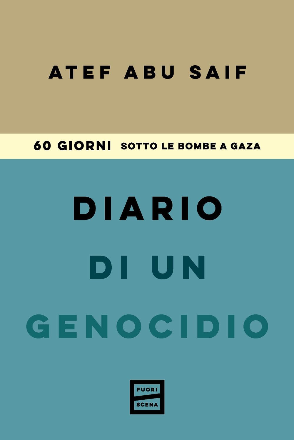 Diario di un genocidio. 60 giorni sotto le bombe a Gaza Politics & History
