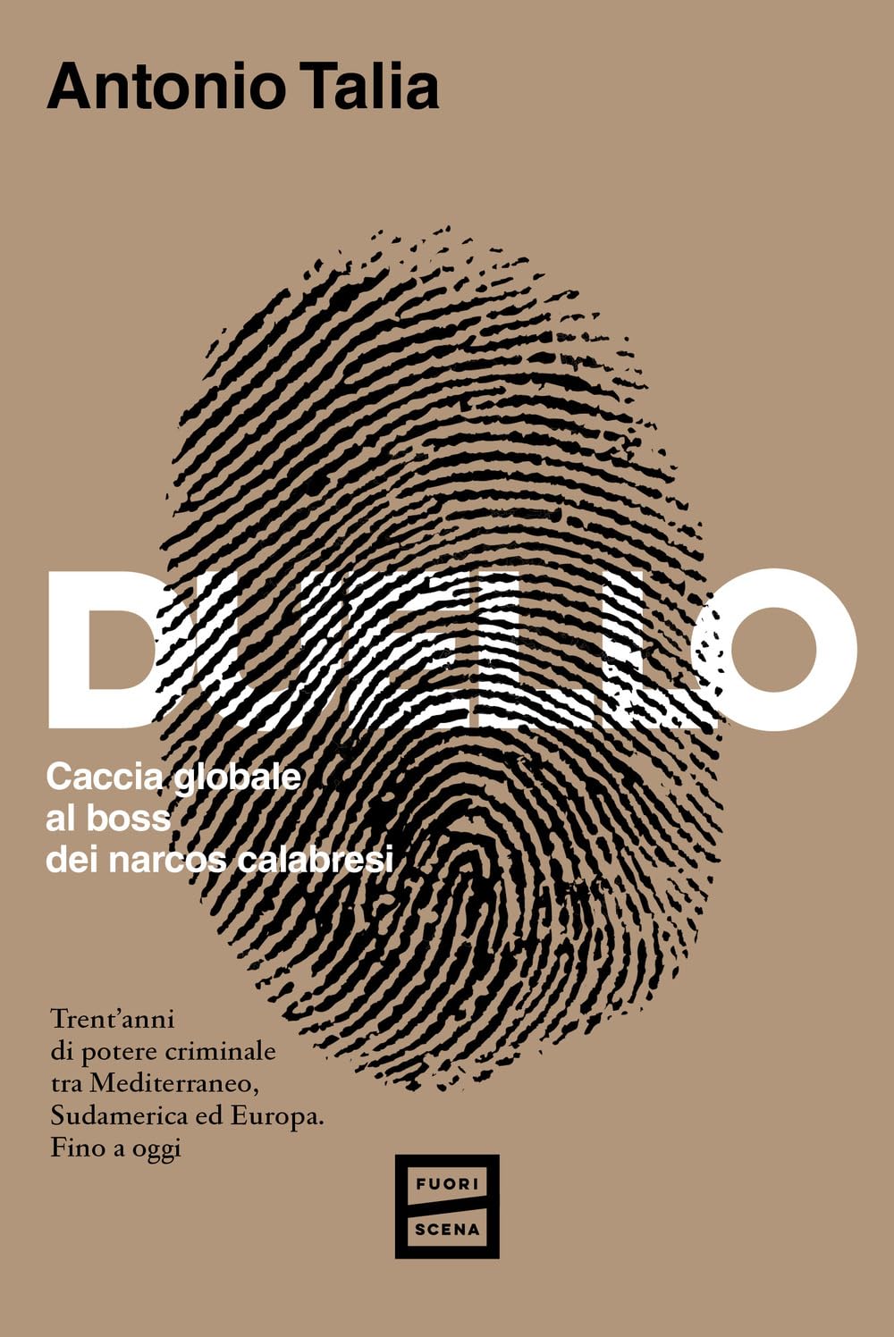 Duello. Caccia globale al boss dei narcos calabresi book