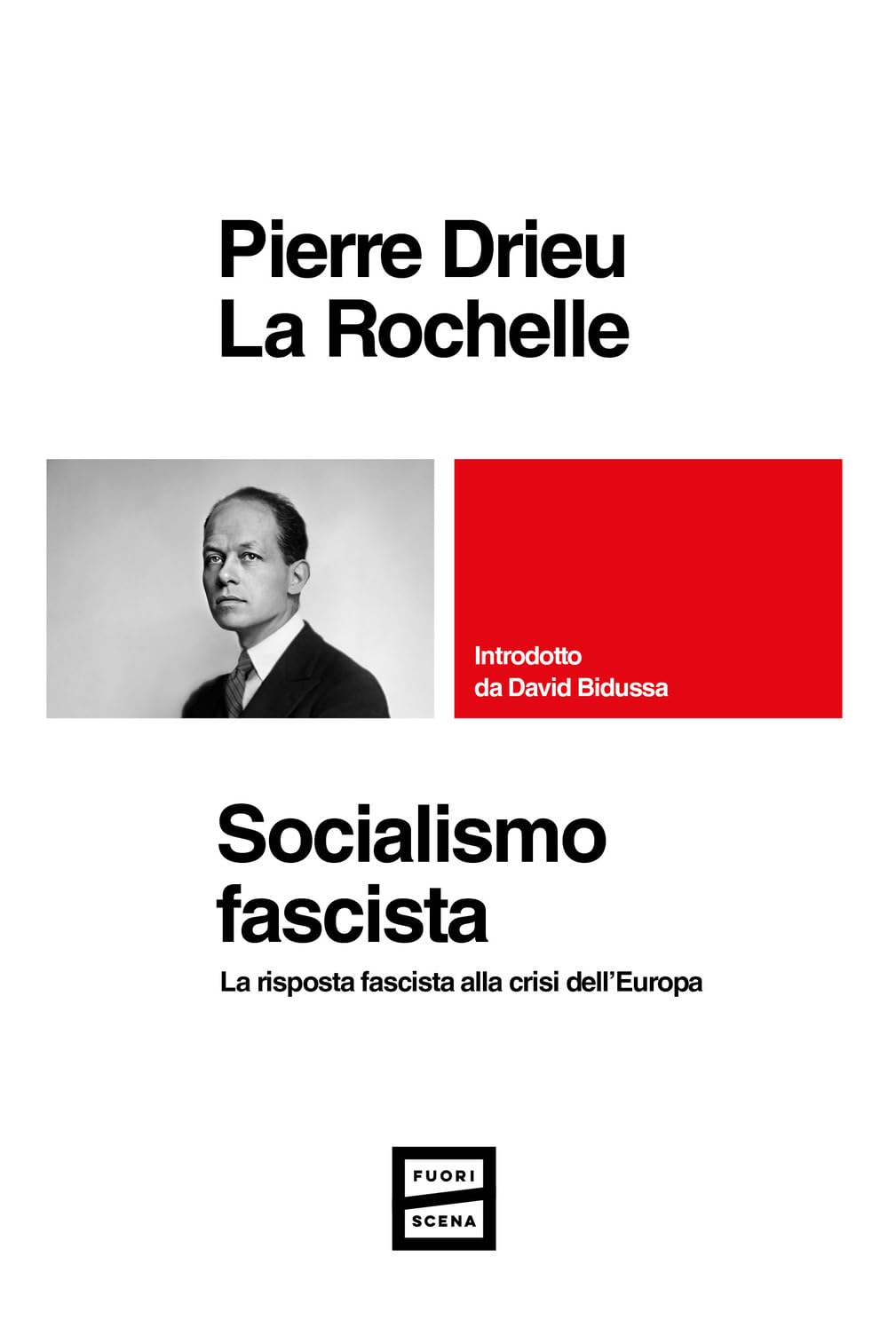 Socialismo fascista. La risposta fascista alla crisi dell'Europa Politics & History