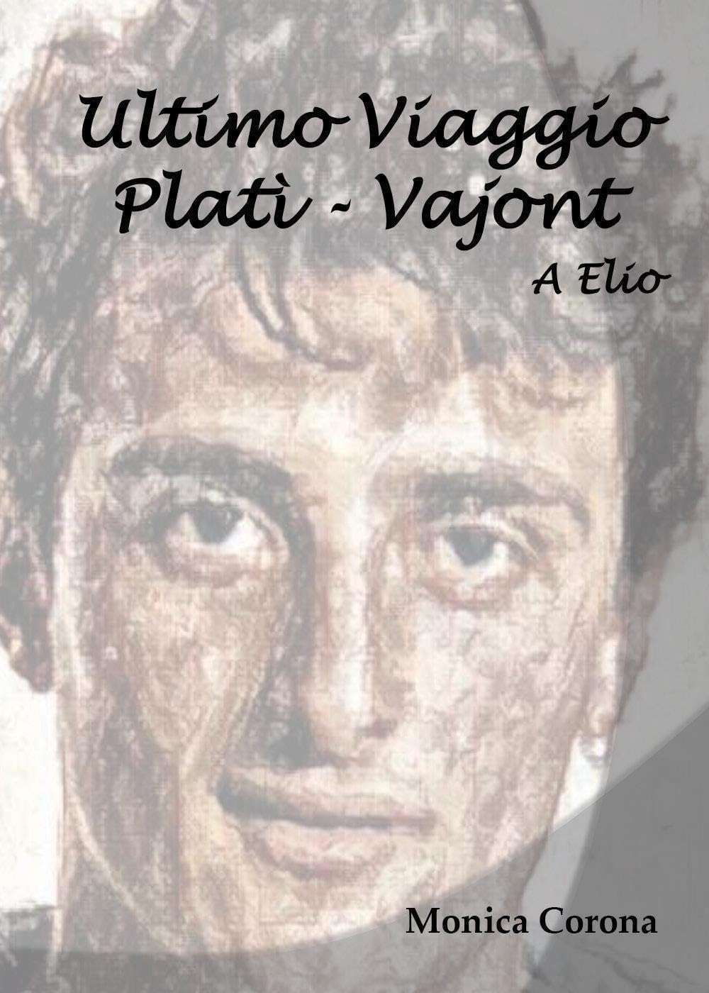 A Elio. Ultimo viaggio Platì-Vajont Memories