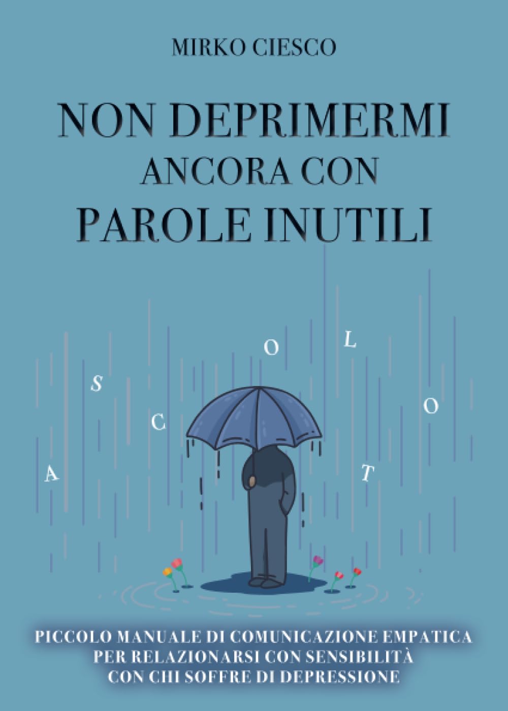 NON deprimermi ancora con parole inutili Medicine