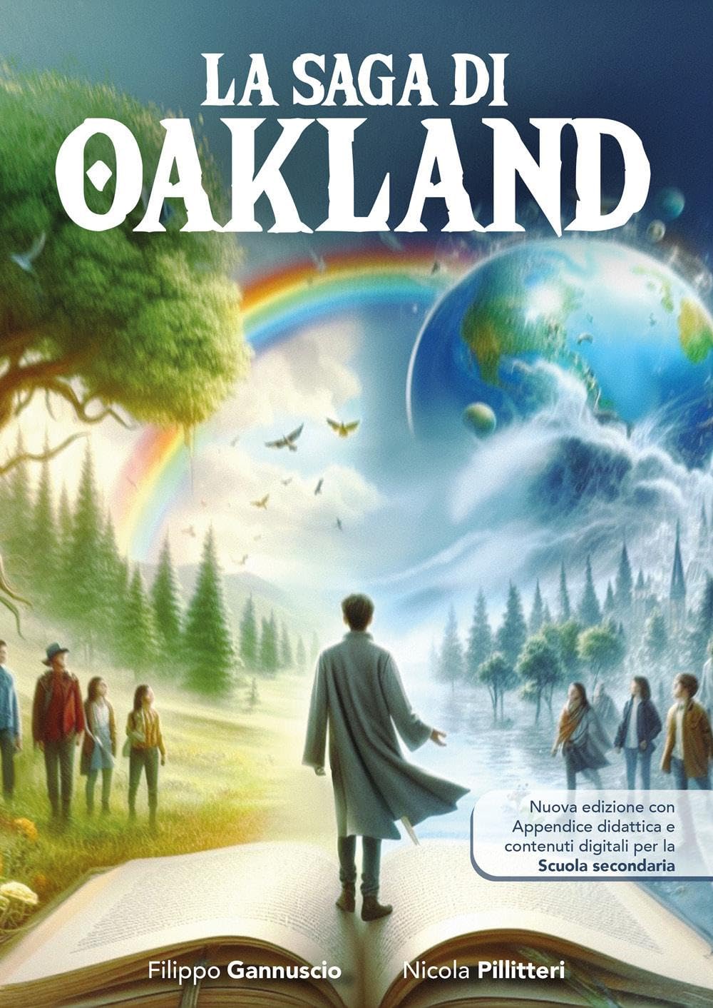 La meravigliosa terra degli alberi monumentali. La saga di Oakland. Nuova ediz. Con espansione online book
