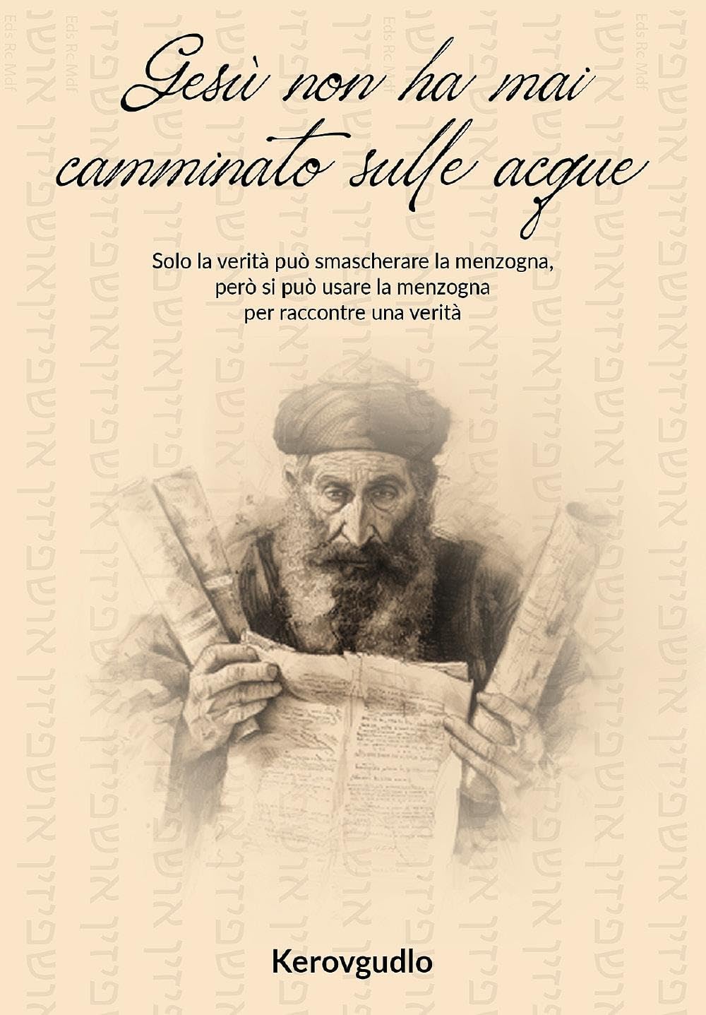 Gesù non ha mai camminato sulle acque book