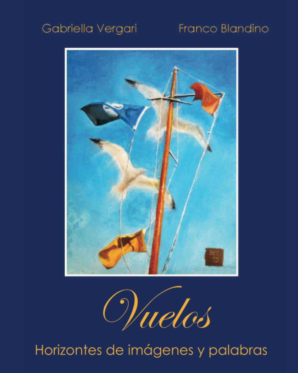 Vuelos. Horizontes de imágenes y palabras Essays & Short Stories