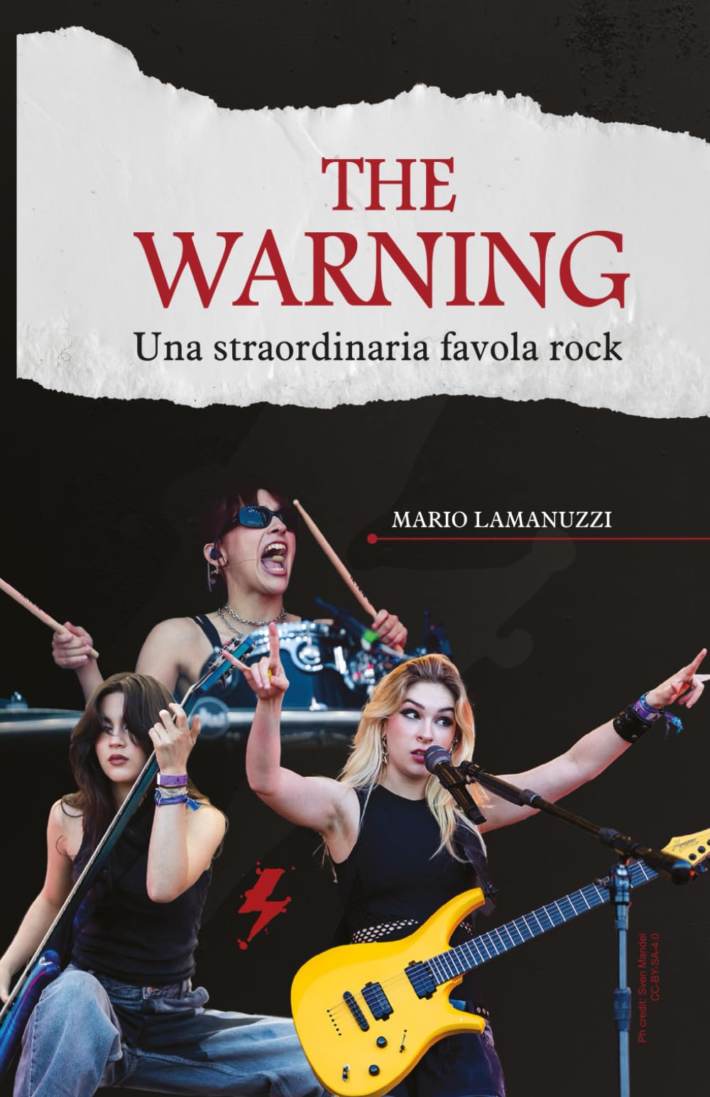 The Warning. Una straordinaria favola rock book