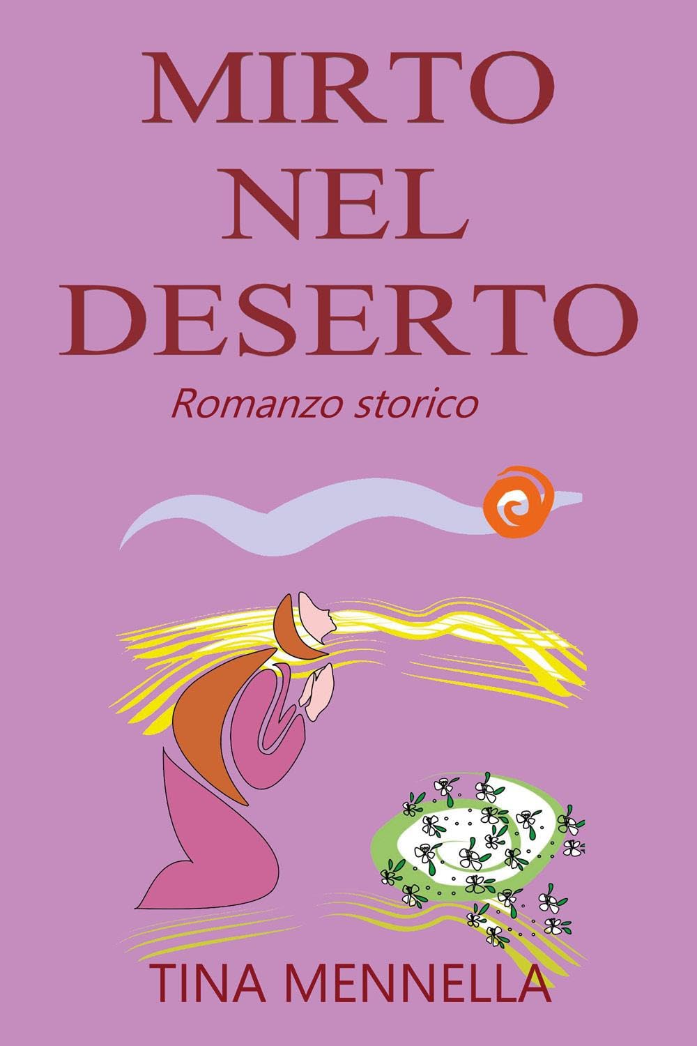 Mirto nel deserto Historical Fiction