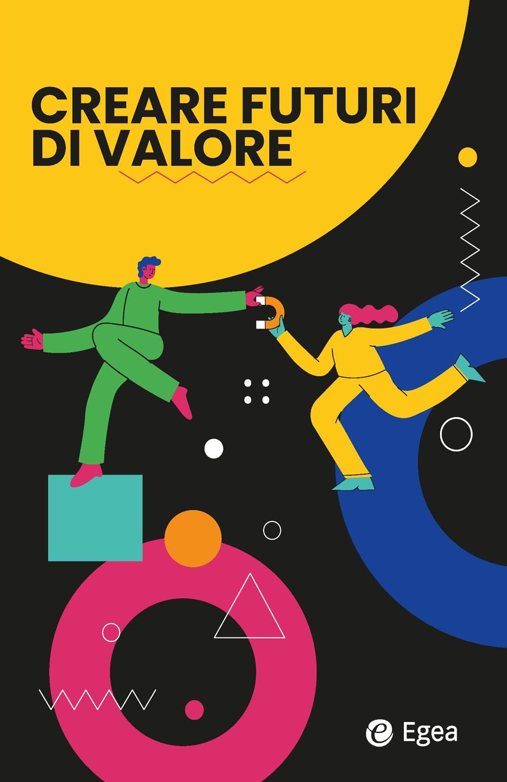 Creare futuri di valore book