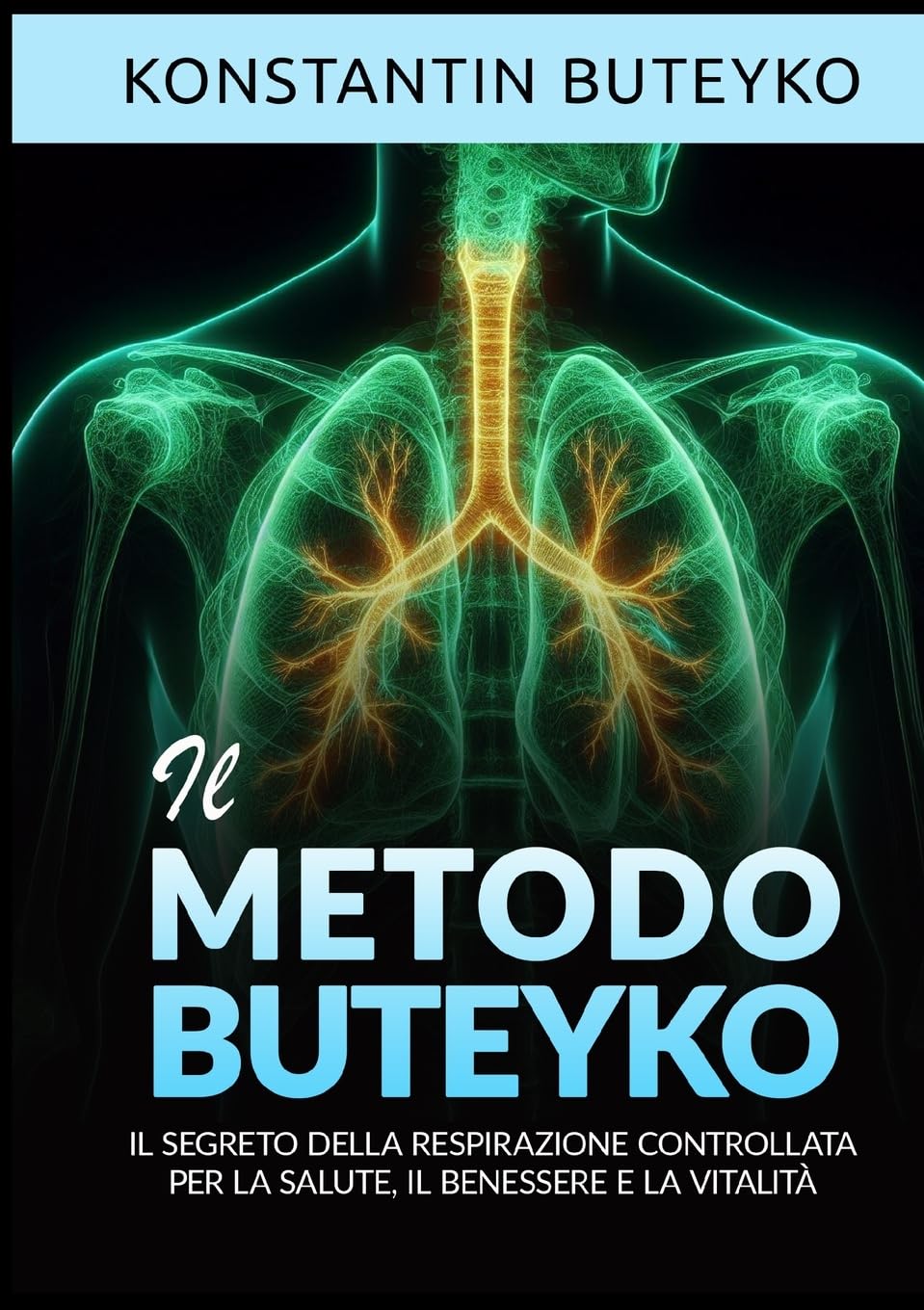 Il metodo Buteyko - Il segreto della respirazione controllata per la salute, il benessere e la vitalità Health, Nutrition & Fitness