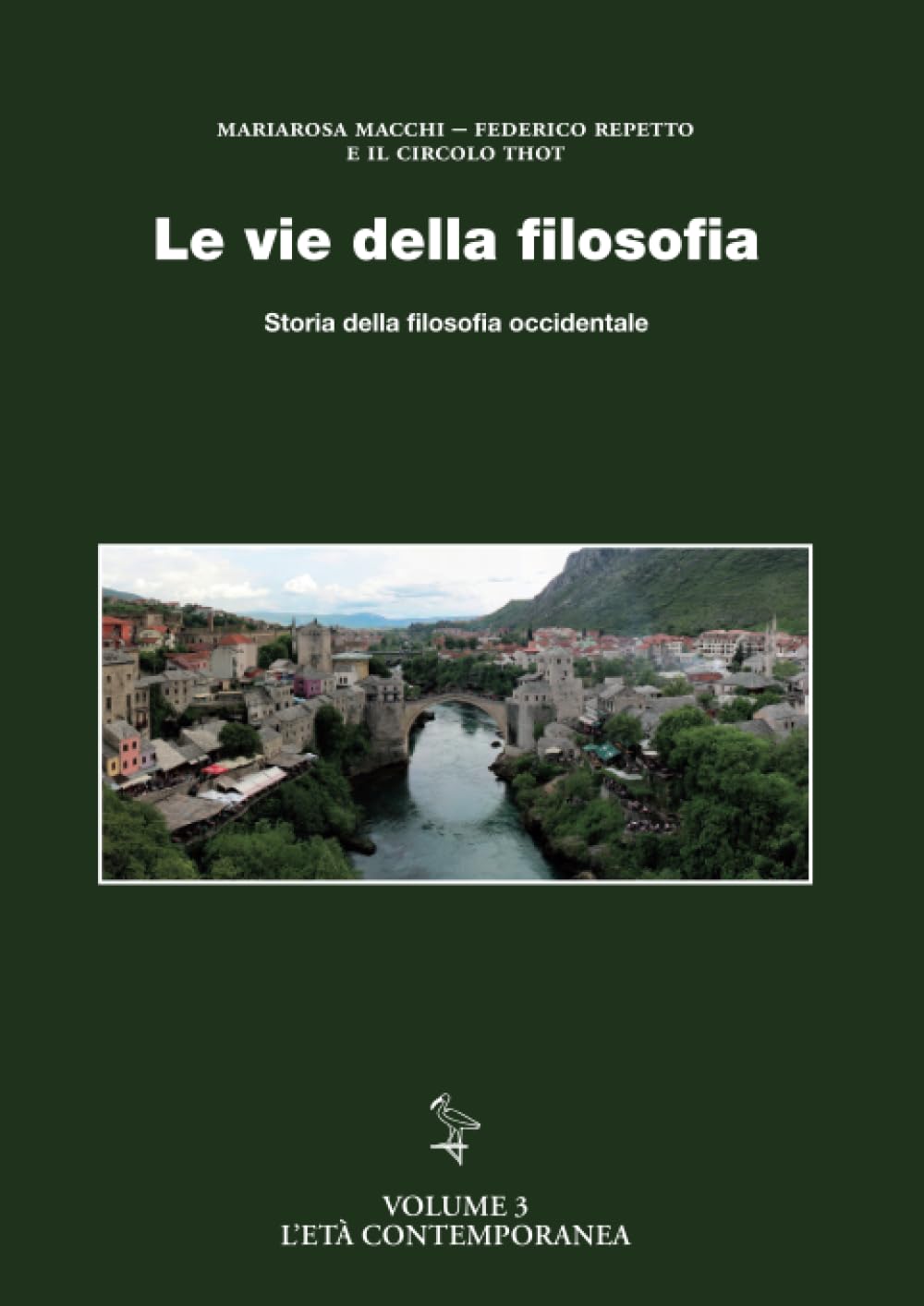 Le vie della filosofia: Storia della filosofia occidentale Volume 3 book
