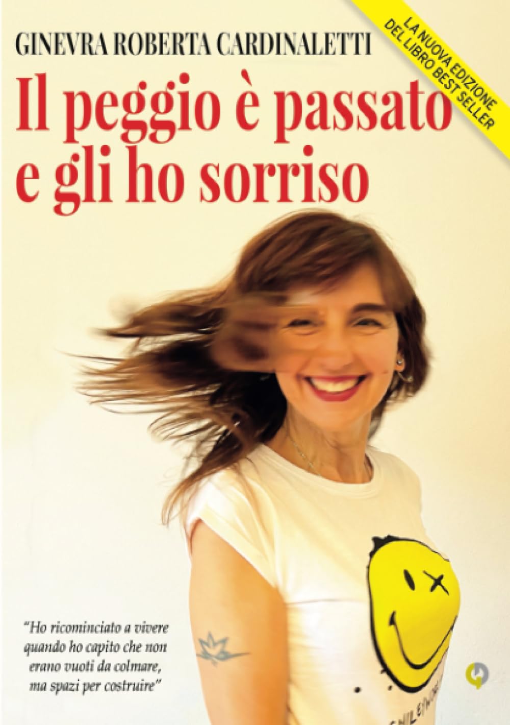 Il peggio è passato e gli ho sorriso (nuova edizione) book