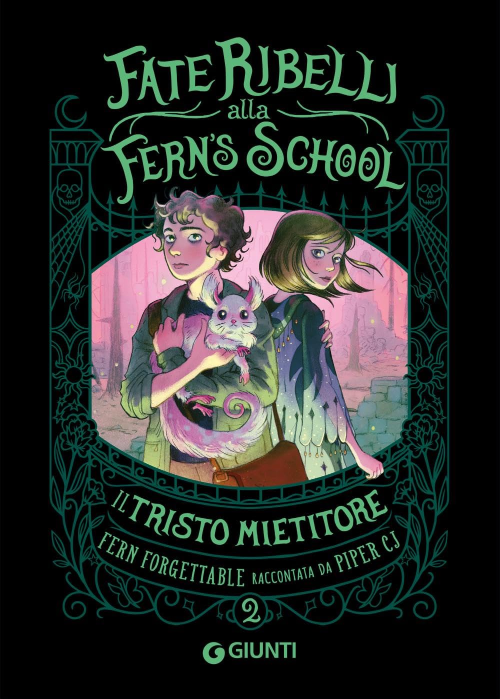 Il tristo mietitore. Fate ribelli alla Fern's School (Vol. 2) book